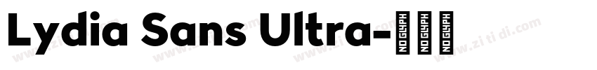 Lydia Sans Ultra字体转换 Lydia Sans Ultra字体转换